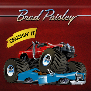 Brad Paisley — Crushin&#039; It cover artwork