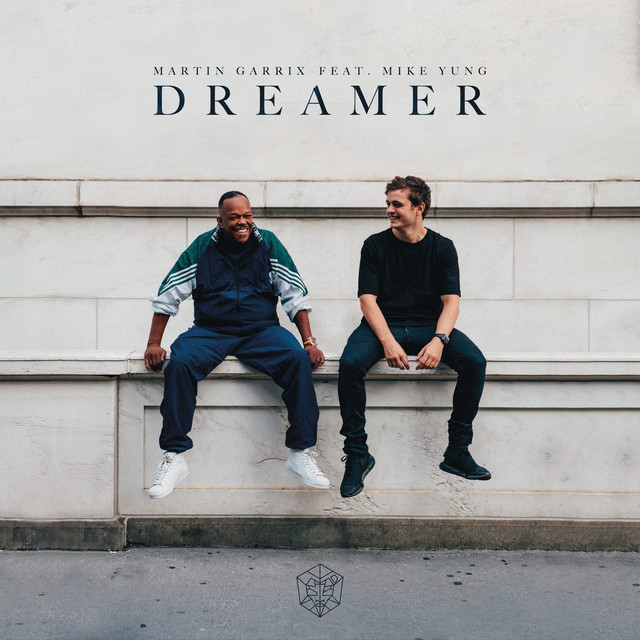Martin Garrix ft. featuring Mike Yung Dreamer cover artwork