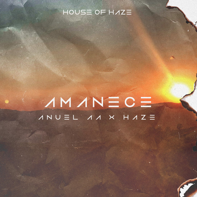 Anuel AA & Haze Amanece cover artwork