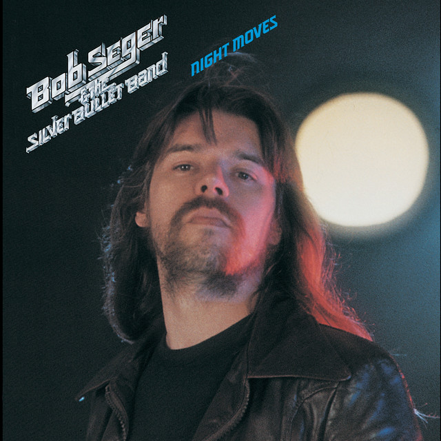 Bob Seger &amp; The Silver Bullet Band Night Moves cover artwork