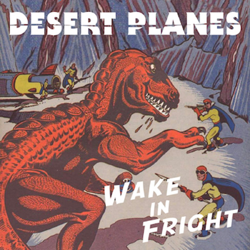 Desert Planes — Wake In Fright cover artwork