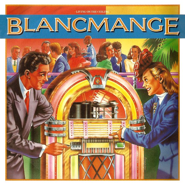 Blancmange Living on the Ceiling cover artwork