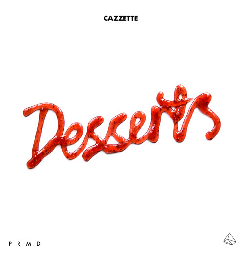 CAZZETTE Desserts cover artwork