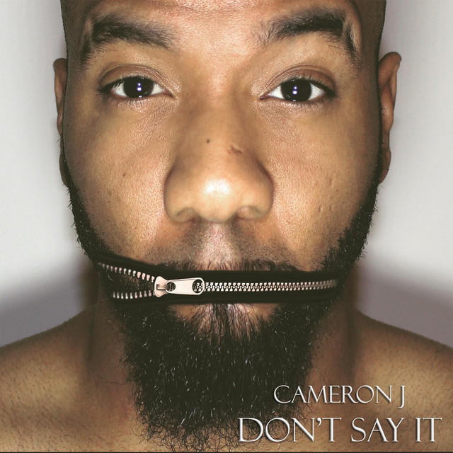 Cameron J — Don&#039;t Say It cover artwork