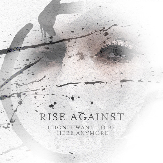 Rise Against I Don&#039;t Want To Be Here Anymore cover artwork
