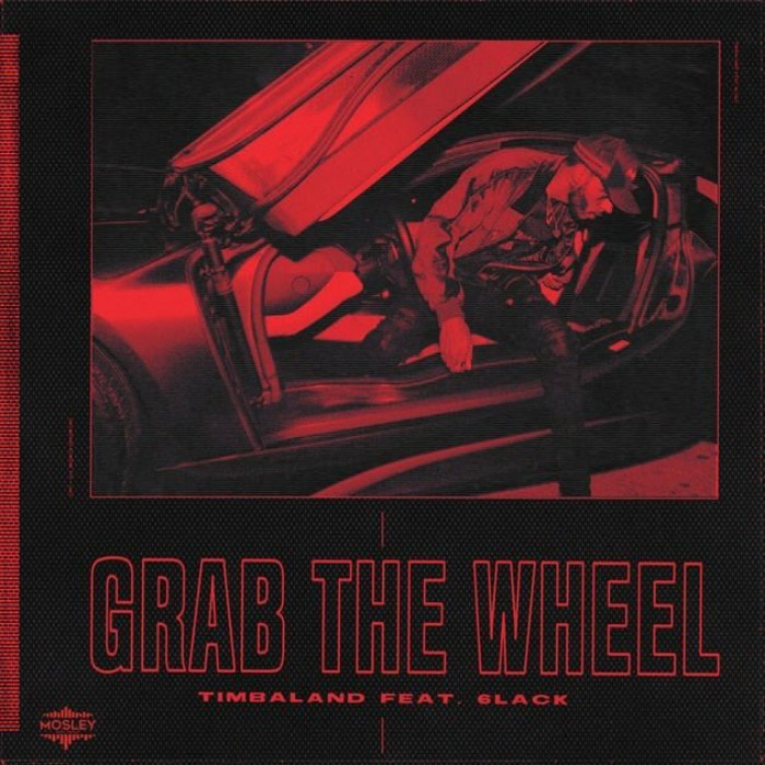 Timbaland & 6LACK — Grab The Wheel cover artwork