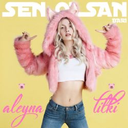 Aleyna Tilki — Sen Olsan Bari cover artwork