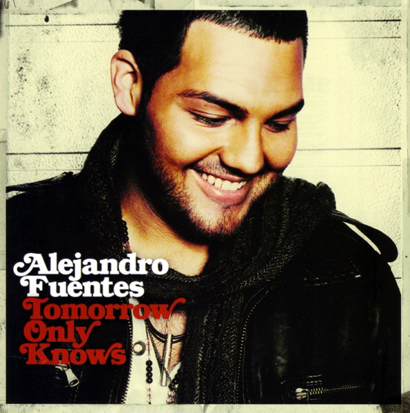 Alejandro Fuentes Tomorrow Only Knows cover artwork