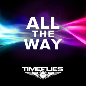 Timeflies — All The Way cover artwork
