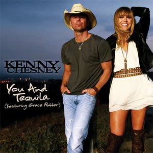 Kenny Chesney featuring Grace Potter — You And Tequila cover artwork