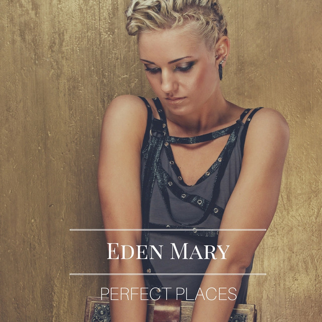 Eden Mary — Perfect Places (Acoustic) cover artwork