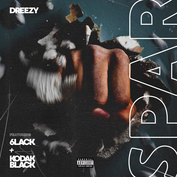 Dreezy ft. featuring 6LACK & Kodak Black Spar cover artwork