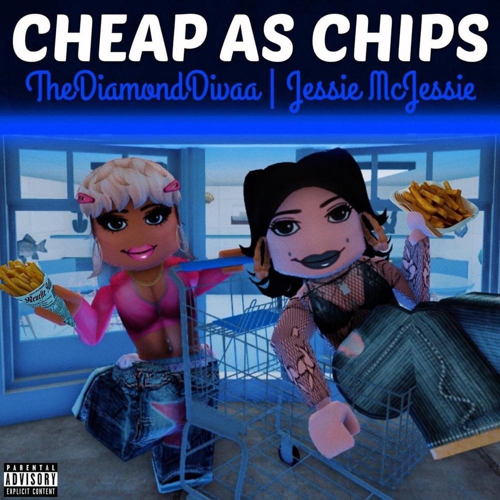 TheDiamondDivaa & Jessie McJessie CHEAP AS CHIPS cover artwork