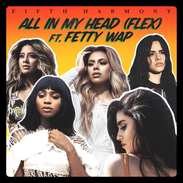 Fifth Harmony featuring Fetty Wap — All in My Head (Flex) cover artwork