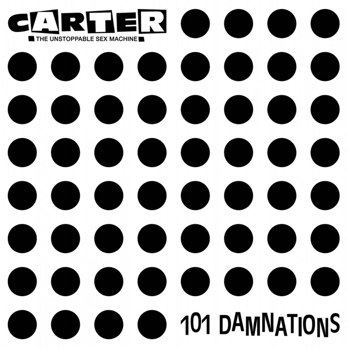 Carter the Unstoppable Sex Machine 101 Damnations cover artwork