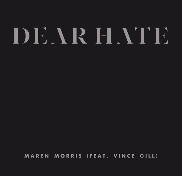 Maren Morris featuring Vince Gill — Dear Hate cover artwork