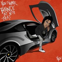 YBN Nahmir — Bounce Out With That cover artwork