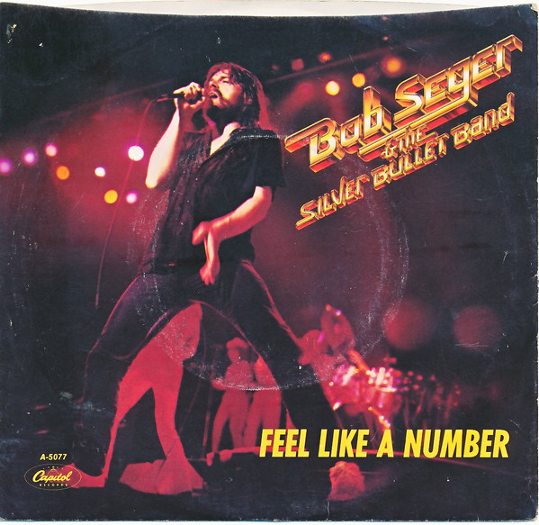 Bob Seger &amp; The Silver Bullet Band Feel Like a Number cover artwork