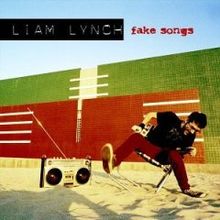 Liam Lynch Fake Songs cover artwork