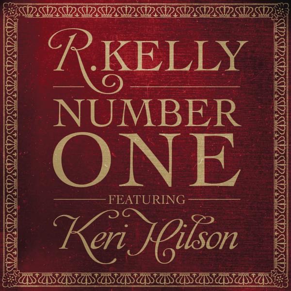 R. Kelly ft. featuring Keri Hilson Number One cover artwork