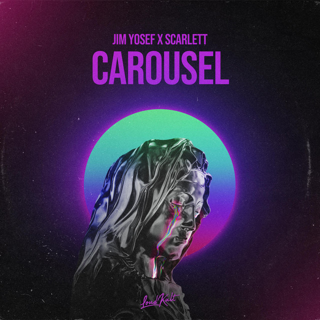 Jim Yosef featuring Scarlett — Carousel cover artwork