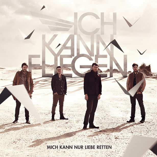 Ich Kann Fliegen — Mich Kann Nur Liebe Retten cover artwork