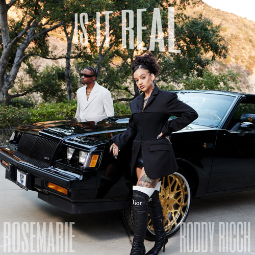 Rosemarie & Roddy Ricch — Is It Real? cover artwork