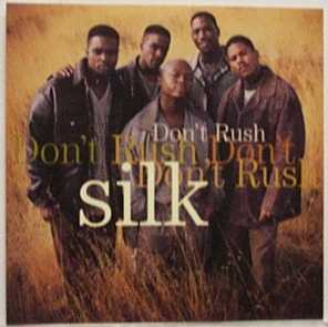 Silk Don&#039;t Rush cover artwork