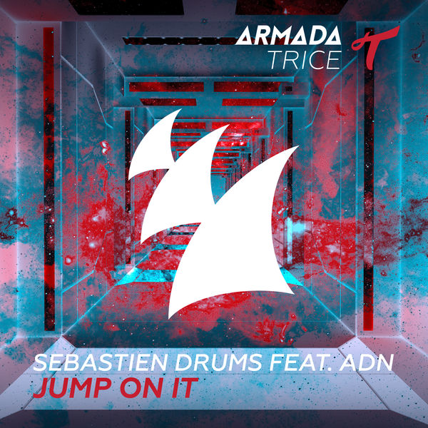 Sebastien Drums featuring ADN — Jump On It cover artwork