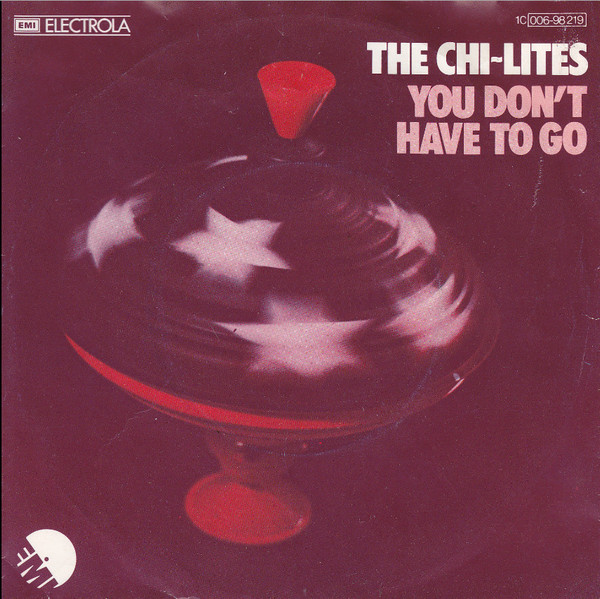 The Chi-Lites — You Don’t Have To Go cover artwork