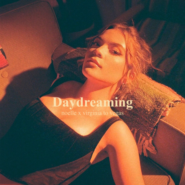 noelle & Virginia To Vegas — Daydreaming cover artwork