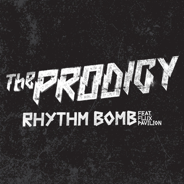The Prodigy ft. featuring Flux Pavilion Rhythm Bomb cover artwork