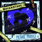 BryanStars Picture Perfect cover artwork