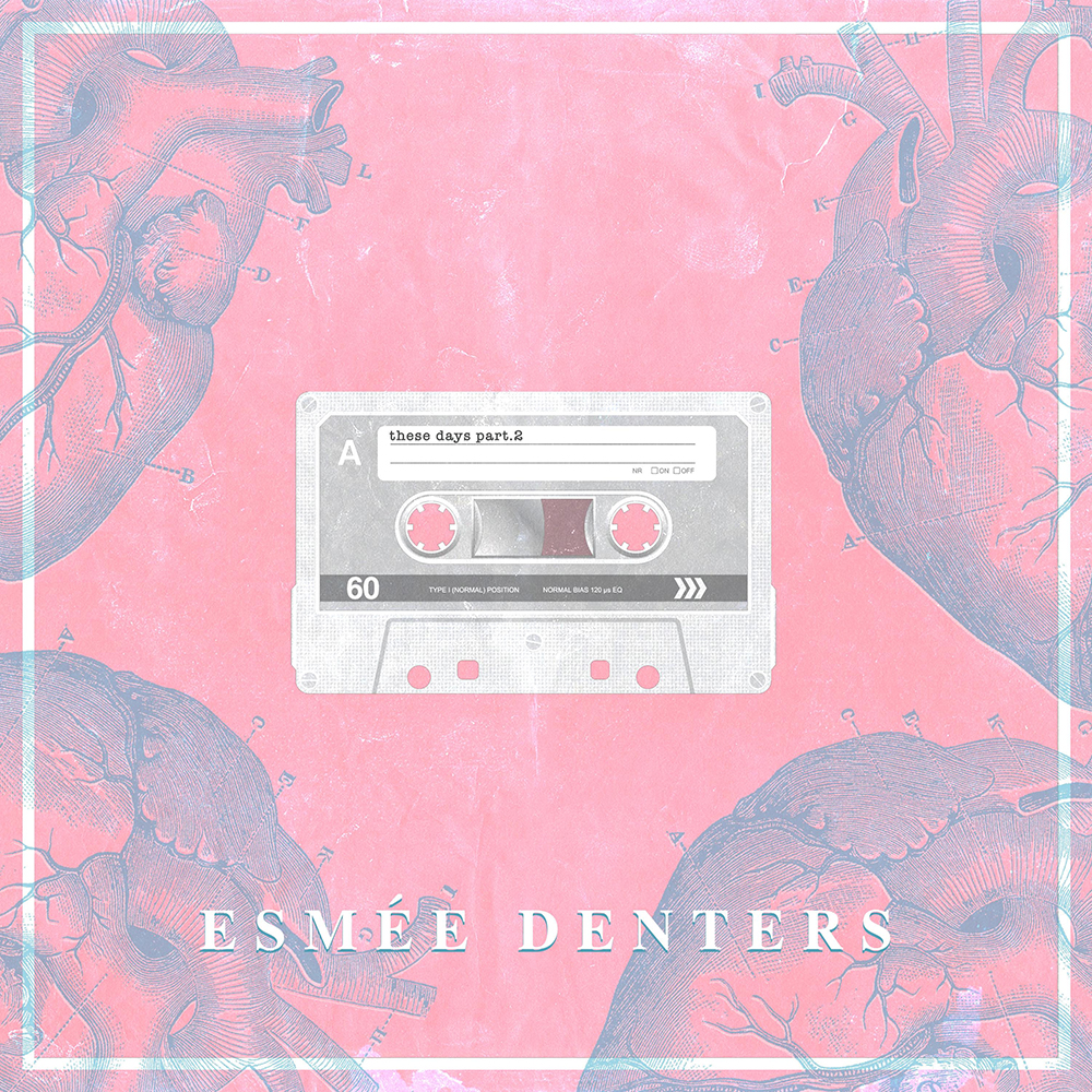 Esmée Denters These Days, Pt. 2 - EP cover artwork