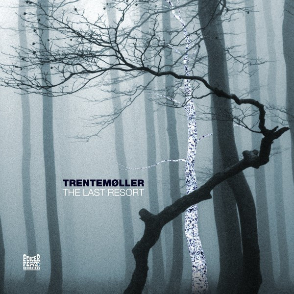 Trentemøller The Last Resort cover artwork