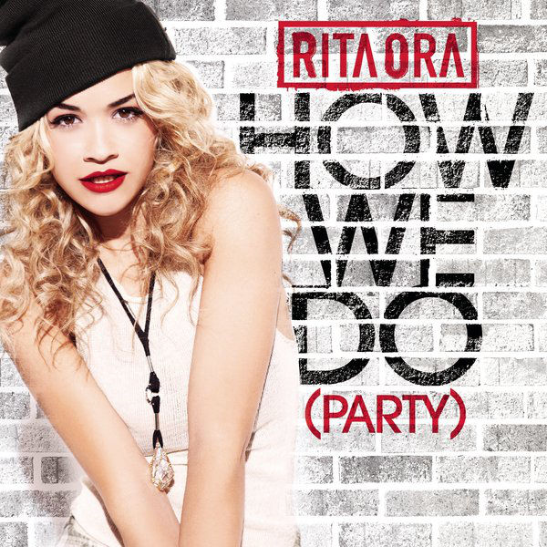 Rita Ora How We Do (Party) cover artwork
