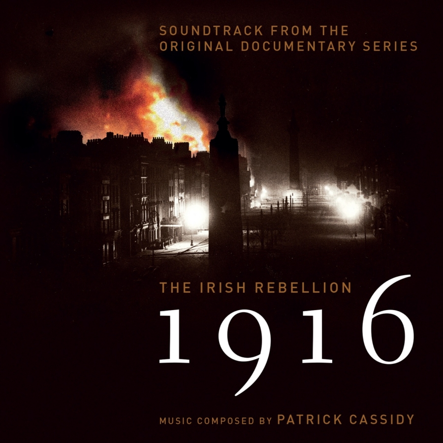 Patrick Cassidy — 1916 The Irish Rebellion cover artwork