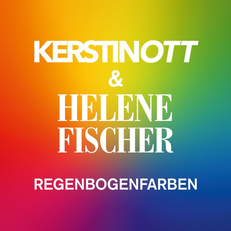 Kerstin Ott & Helene Fischer Regenbogenfarben cover artwork