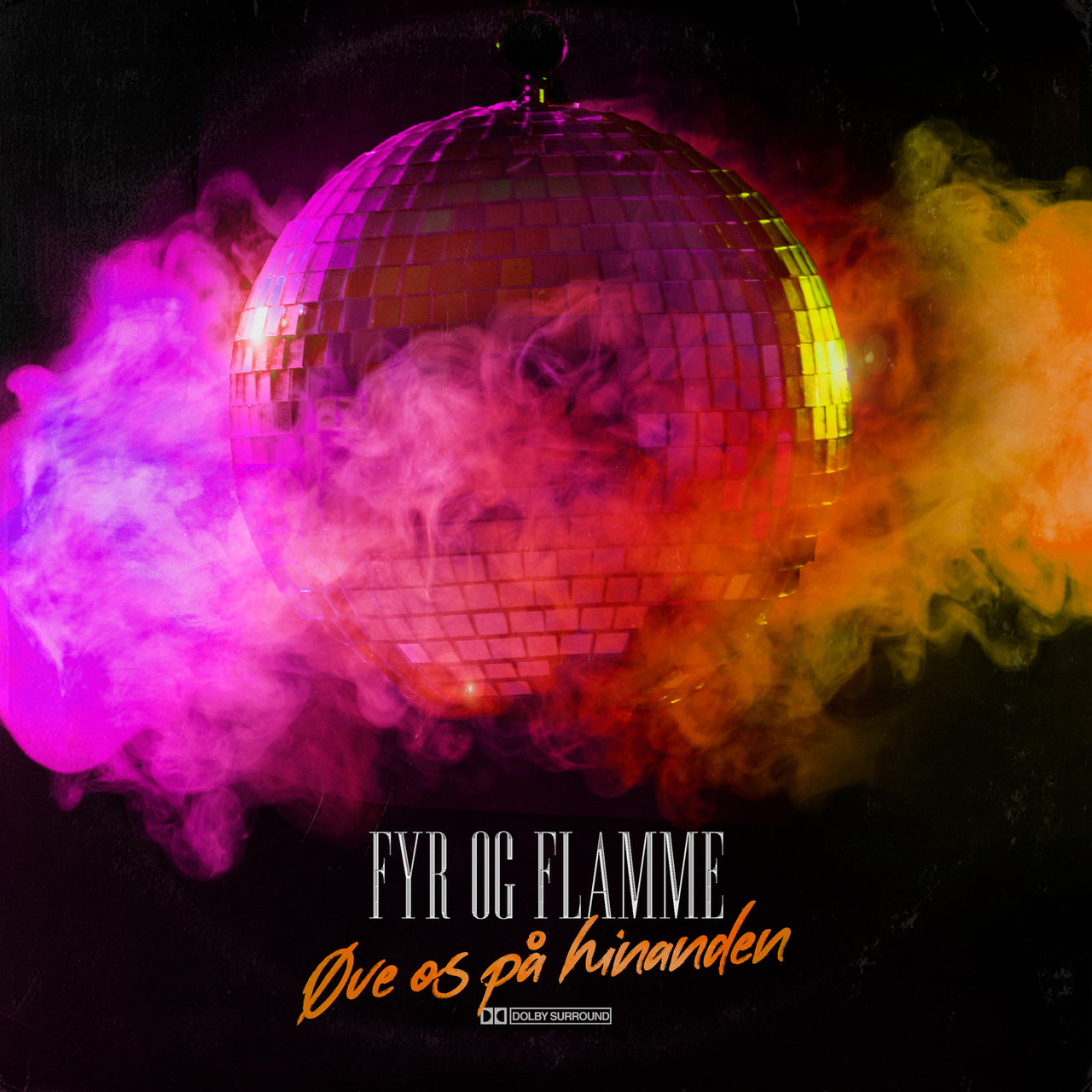 Fyr og Flamme — Øve Os På Hinanden cover artwork