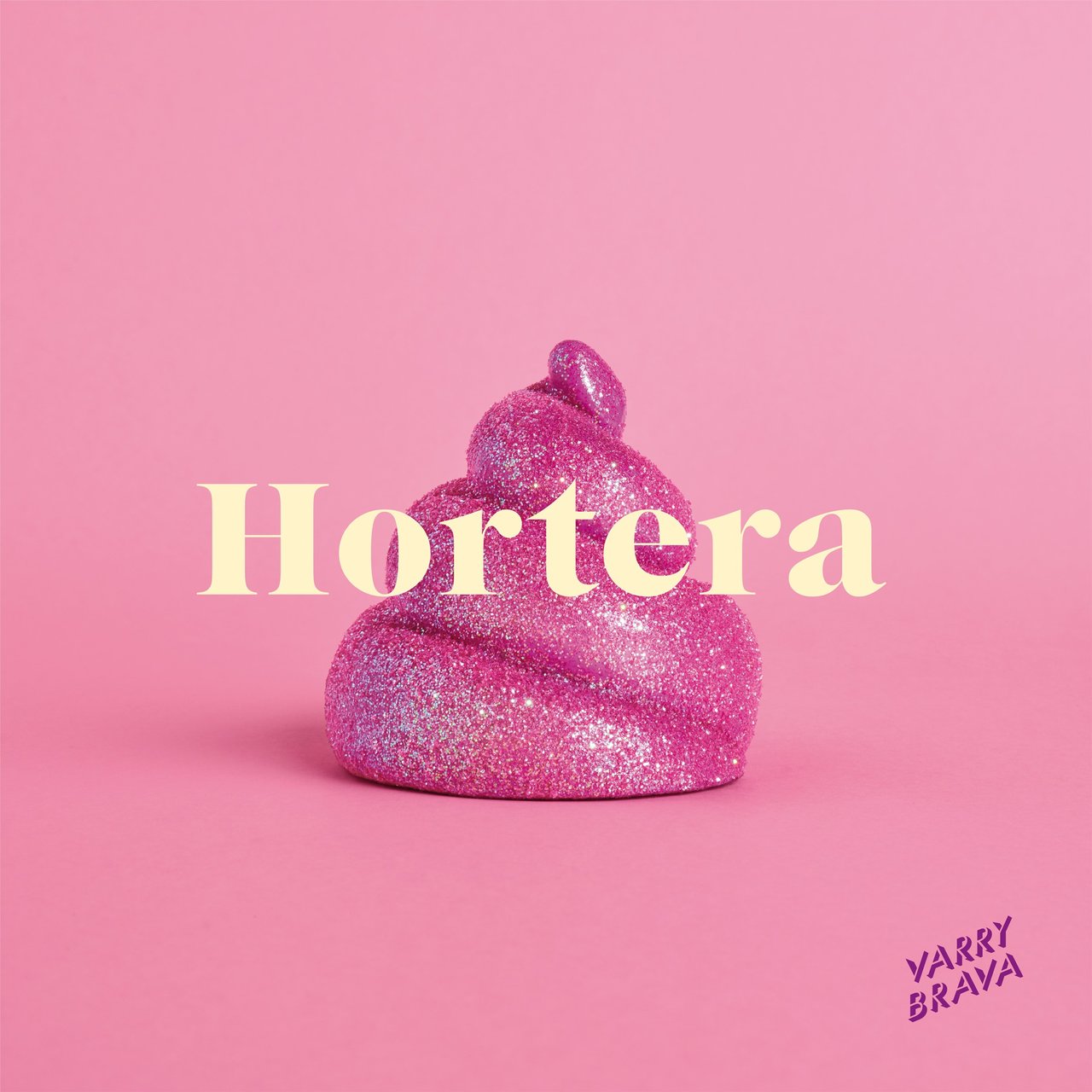 Varry Brava — Hortera cover artwork