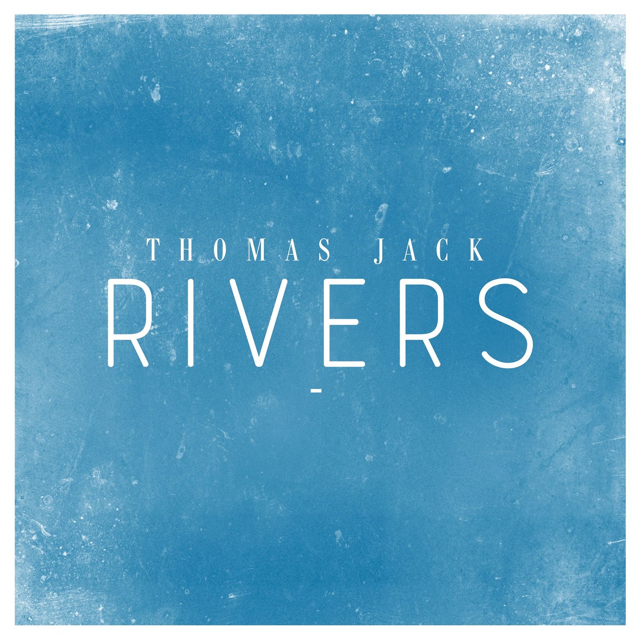 Thomas Jack — Rivers cover artwork