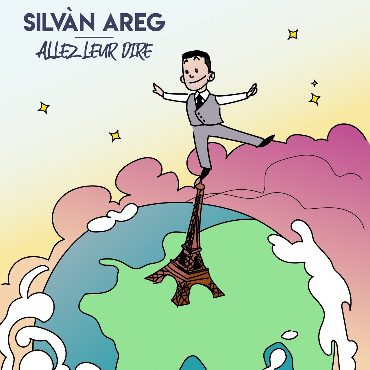 Silvàn Areg — Allez leur dire cover artwork