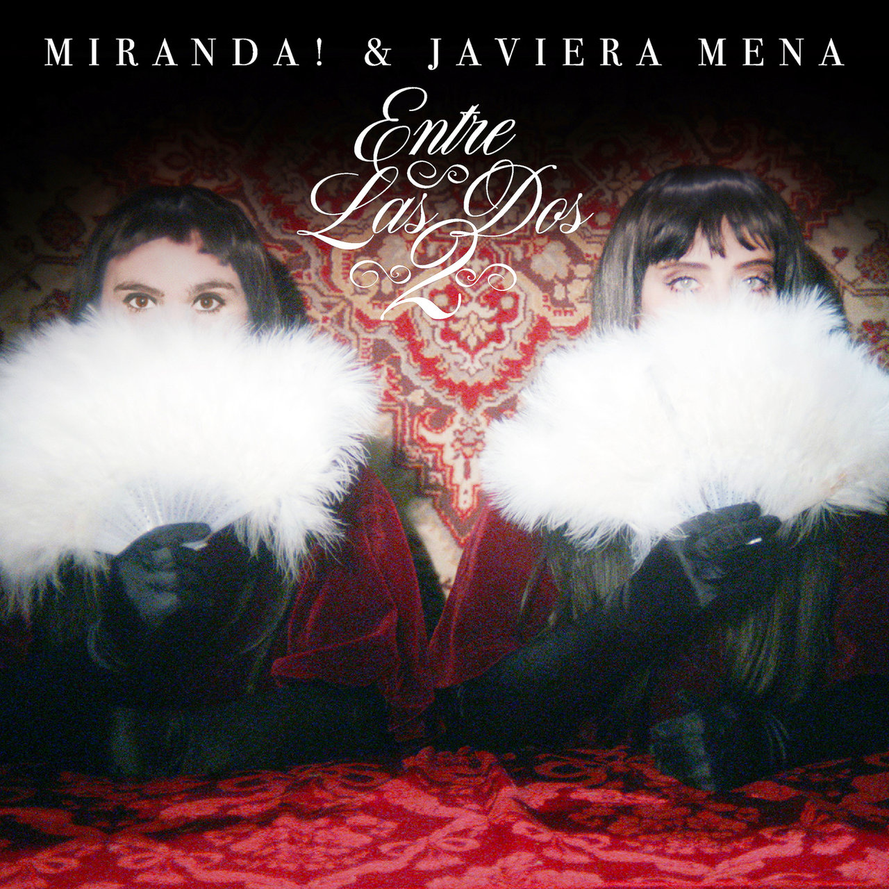 Miranda! & Javiera Mena — Entre las Dos cover artwork