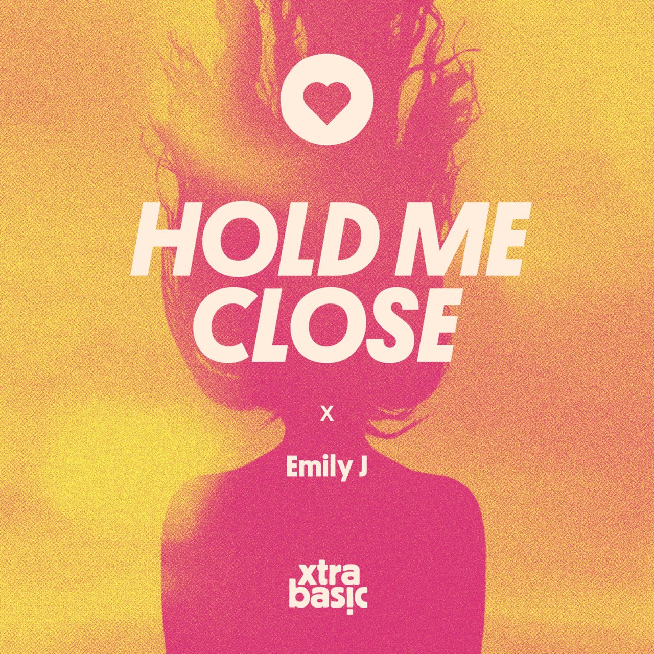 xtra basic featuring Emily J — Hold Me Close cover artwork