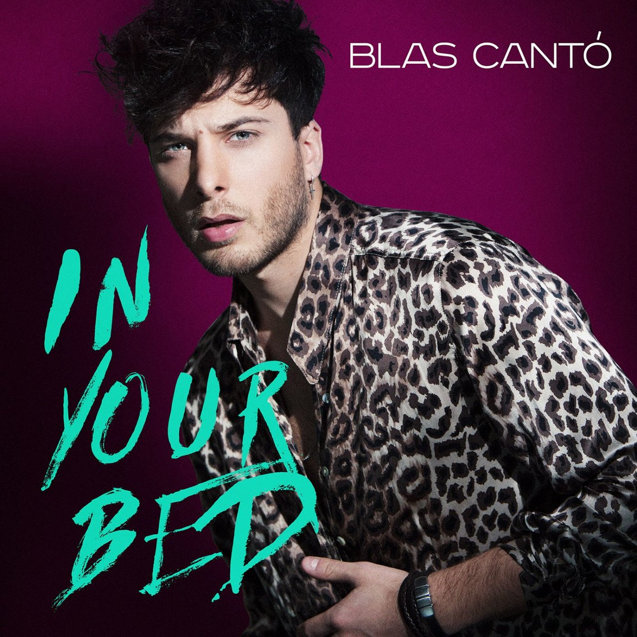 Blas Cantó — In Your Bed cover artwork