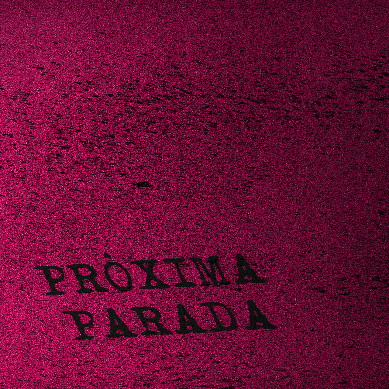 La Fúmiga Pròxima Parada cover artwork