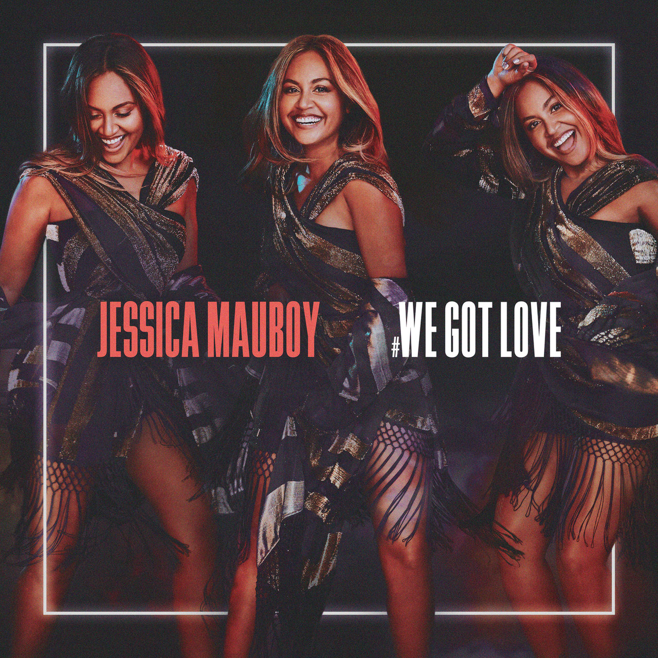 Jessica Mauboy — We Got Love cover artwork