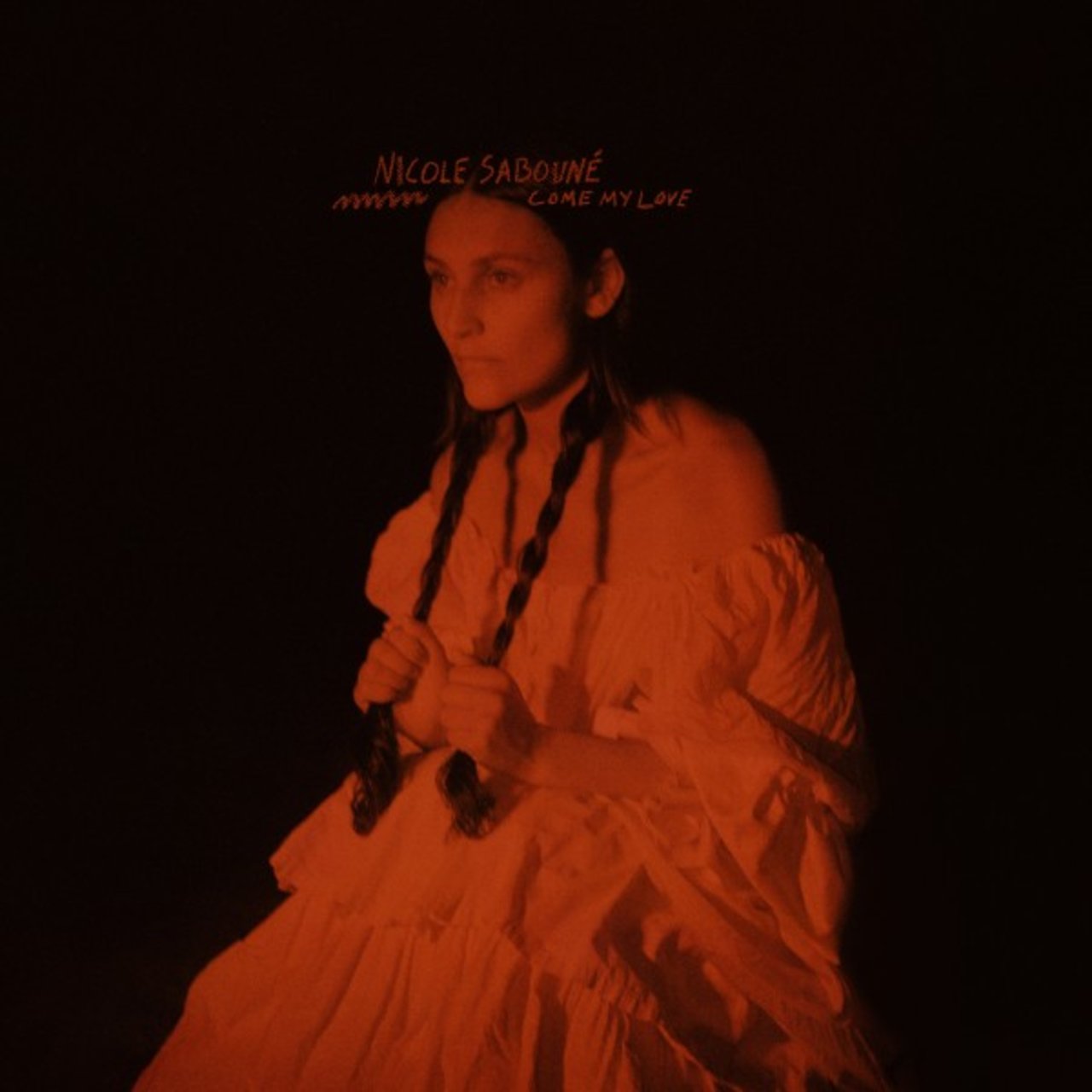 Nicole Sabouné Come My Love cover artwork