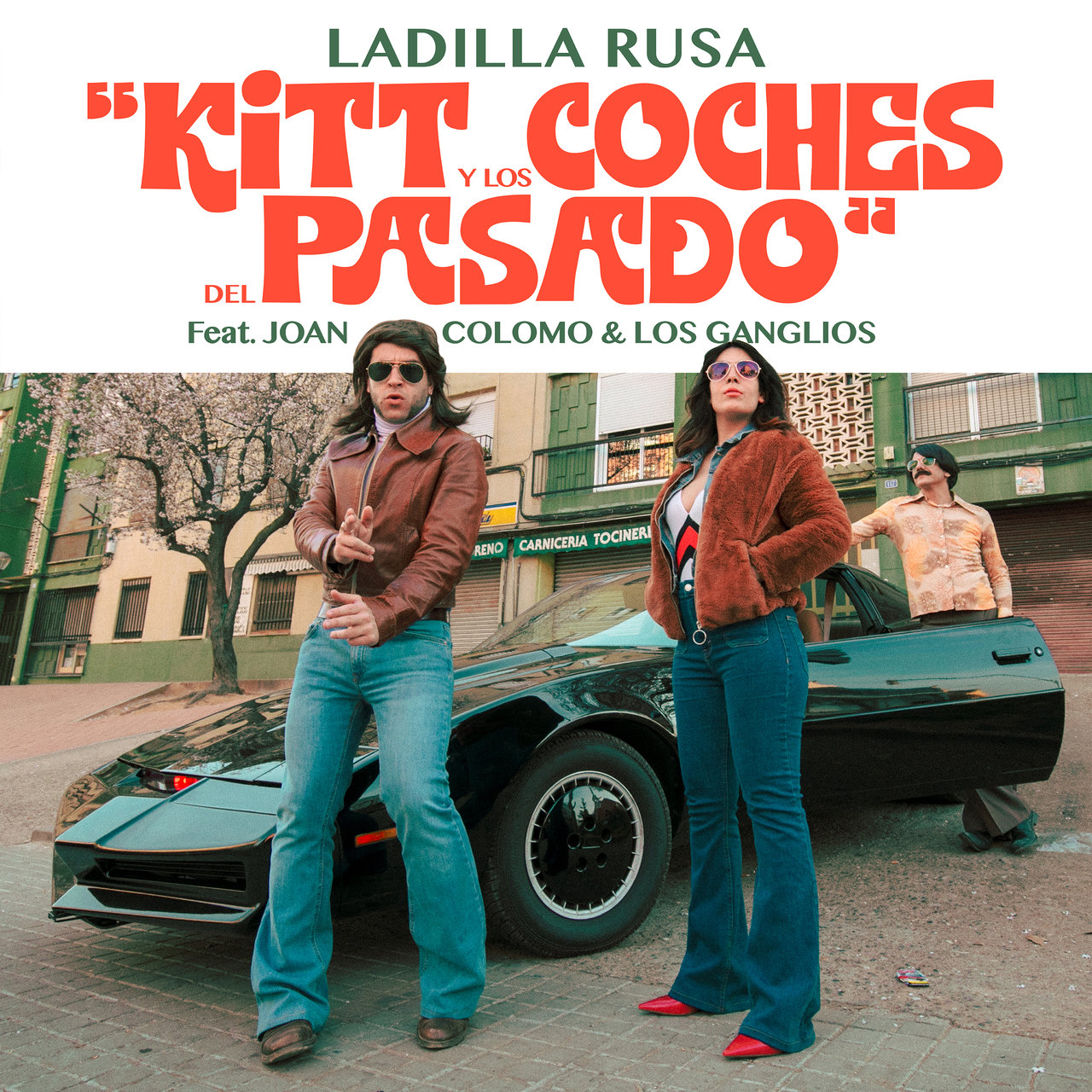 Ladilla Rusa featuring Joan Colomo & Los Ganglios — KITT y los coches del pasado cover artwork