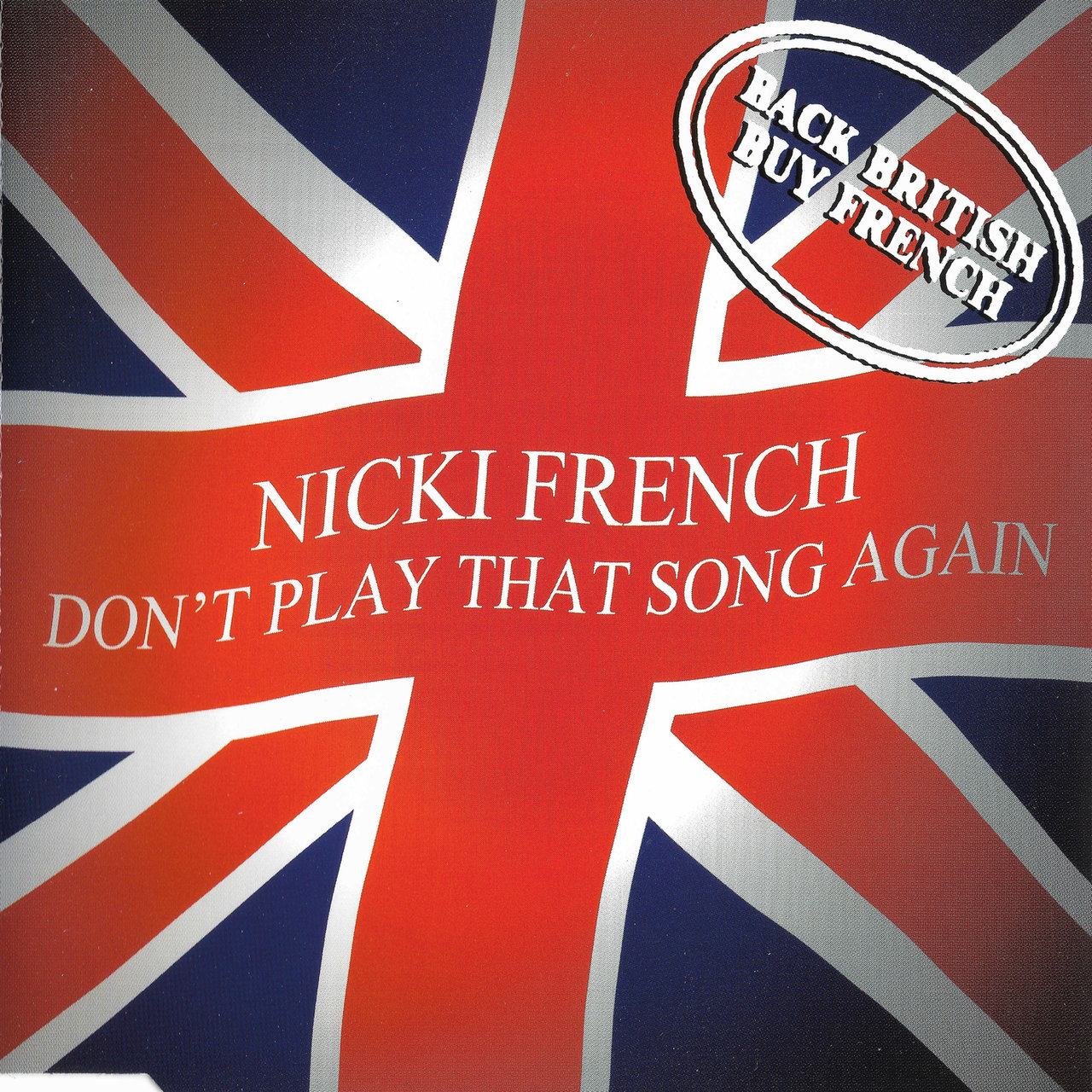 Nicki French Don&#039;t Play That Song Again cover artwork